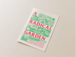A Radical Garden