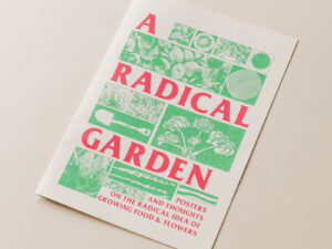 A Radical Garden